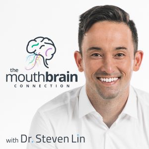 The Mouth Brain Connection Episode #1
