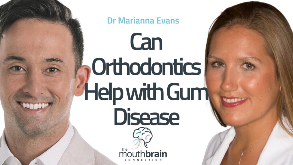 Airway Orthodontics & Periodontal Health: Dr Marianna Evans
